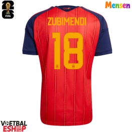 Spanje Martin Zubimendi #18 Thuis tenue WK 2026 Korte Mouw
