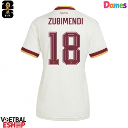 Spanje Martin Zubimendi #18 Uit tenue Dames WK 2026 Korte Mouw